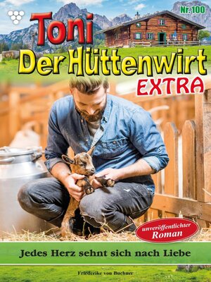 cover image of Toni der Hüttenwirt Extra 100 – Heimatroman